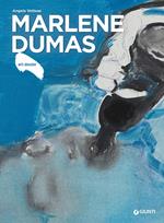 Marlene Dumas. Ediz. illustrata