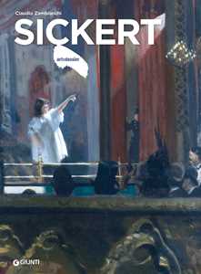 Sickert. Ediz. a colori