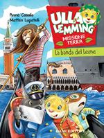 La banda del leone. Ulla Lemming