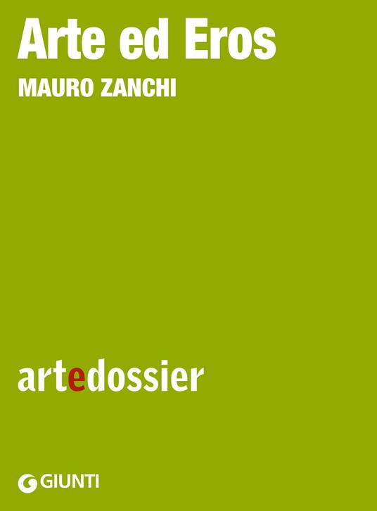 Arte ed Eros. Ediz. illustrata - Mauro Zanchi - ebook