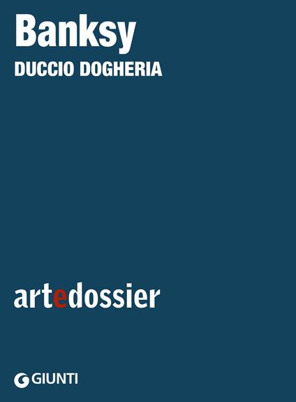 Banksy. Ediz. illustrata - Duccio Dogheria - ebook