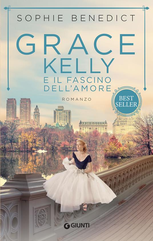 Grace Kelly e il fascino dell'amore - Sophie Benedict - copertina