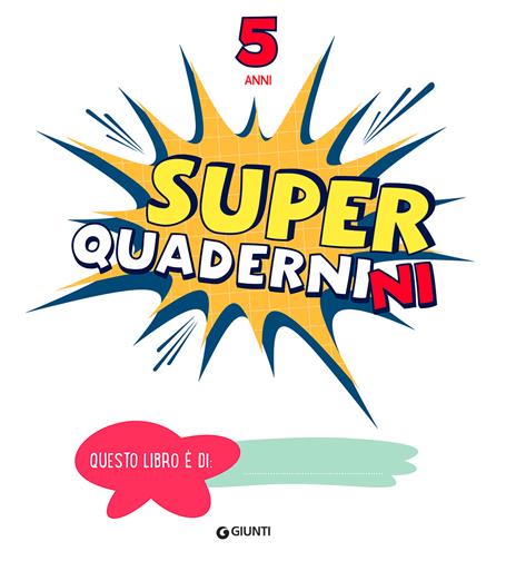 Superquadernini. 5 anni - 3