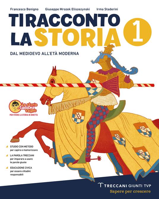  Ti racconto la storia. Con e-book. Con espansione online. Vol. 1