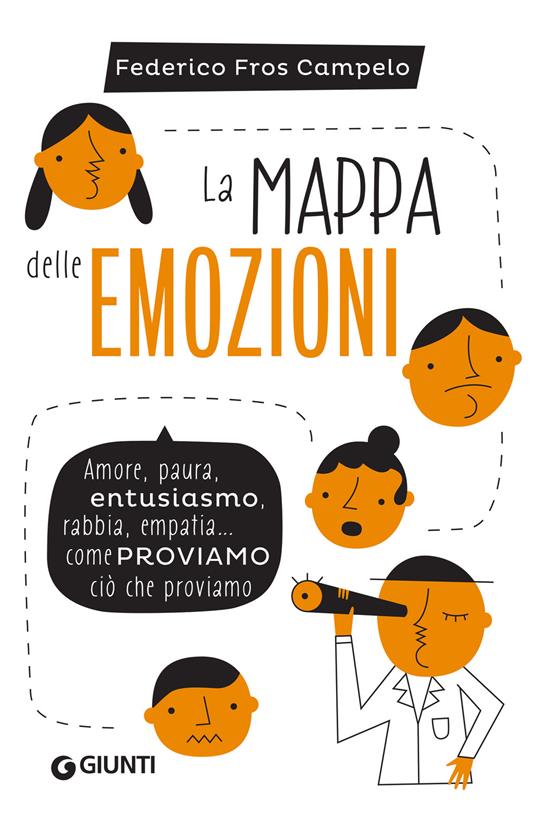 La mappa delle emozioni - Federico Fros Campelo,Silvia Rogai - ebook