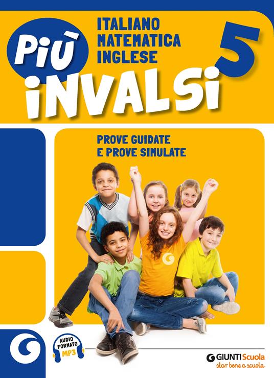  Più INVALSI. Italiano Matematica Inglese. Perla Scuola elementare. Vol. 5