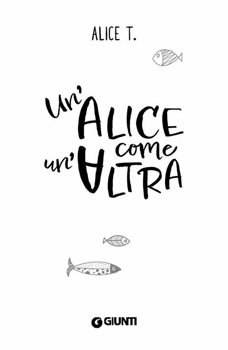 Un'Alice come un'altra - Alice T. - 2