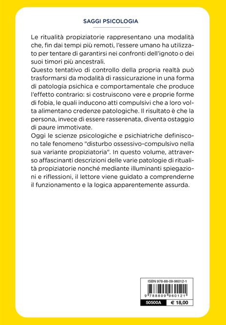 Ossessioni e compulsioni. Le ritualità propiziatorie tra neuroscienze, demonologia e psicoterapia - Raffaele Talmelli,Stefano Pallanti,Guidalberto Bormolini - 2