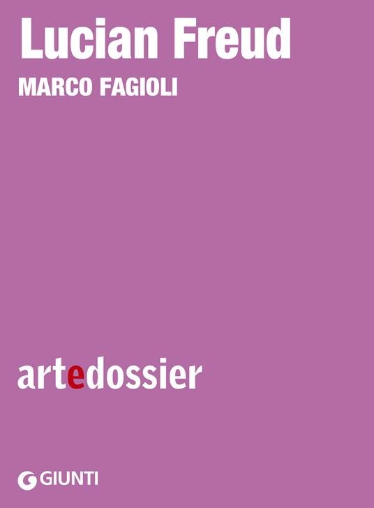 Lucian Freud. Ediz. illustrata - Marco Fagioli - ebook