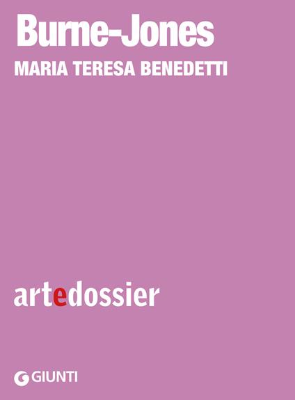 Burne-Jones. Ediz. illustrata - Maria Teresa Benedetti - ebook