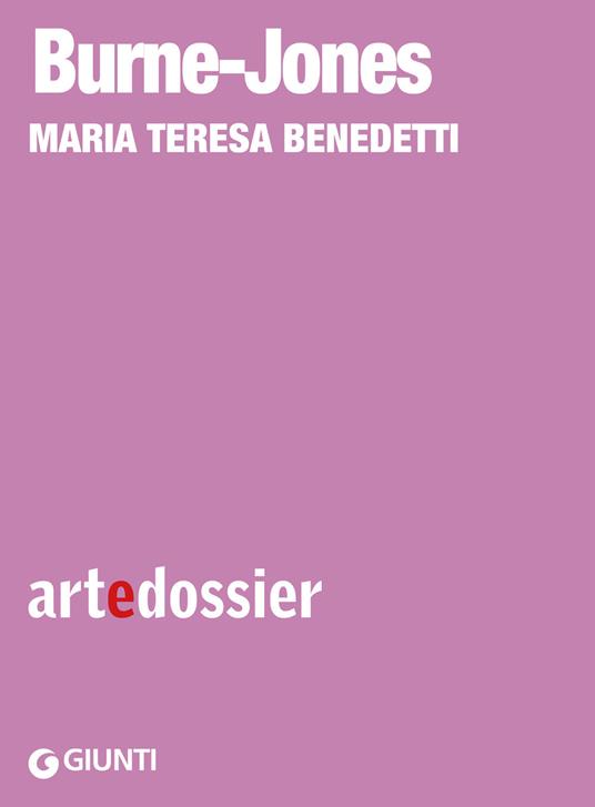 Burne-Jones. Ediz. illustrata - Maria Teresa Benedetti - ebook