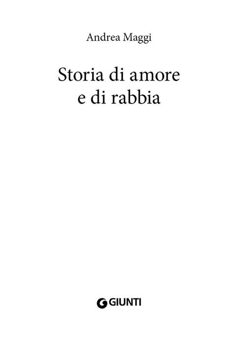 Storia di amore e di rabbia - Andrea Maggi - 4