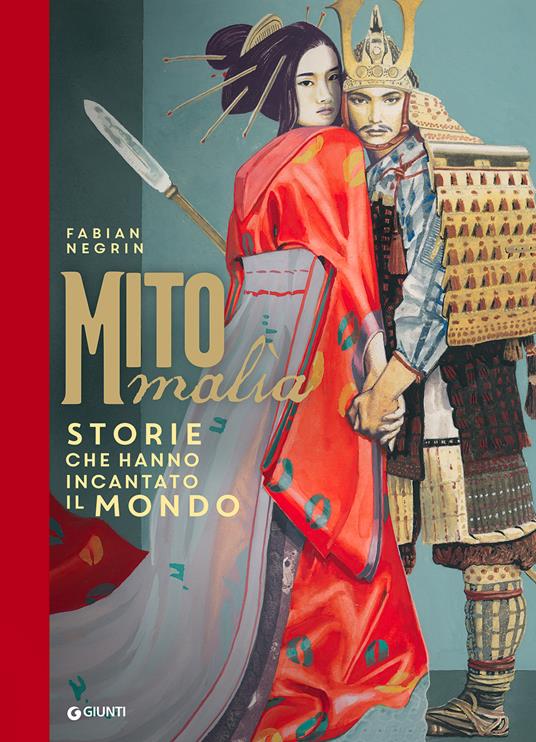 Mitomalìa. Storie che hanno incantato il mondo. Ediz. a colori - Fabian Negrin - copertina