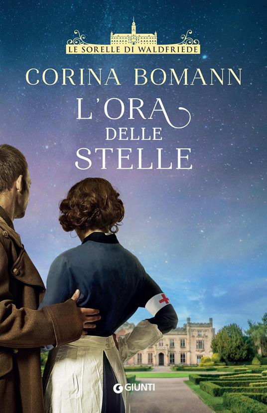 L'ora delle stelle. Le sorelle di Waldfriede - Corina Bomann - copertina