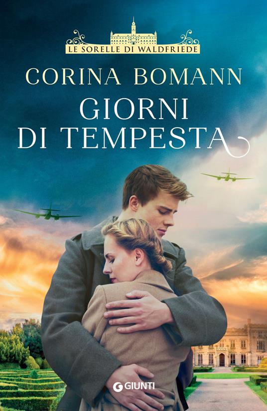 Giorni di tempesta. Sorelle di Waldfriede - Corina Bomann - copertina