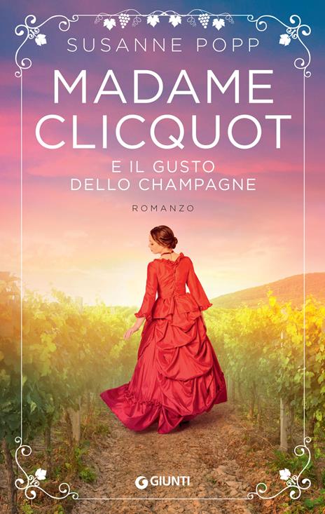 Madame Clicquot e il gusto dello champagne - Susanne Popp - copertina