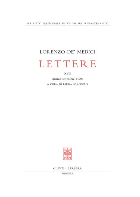Lettere. Vol. 17: Marzo-settembre 1490. - Lorenzo de' Medici - 3