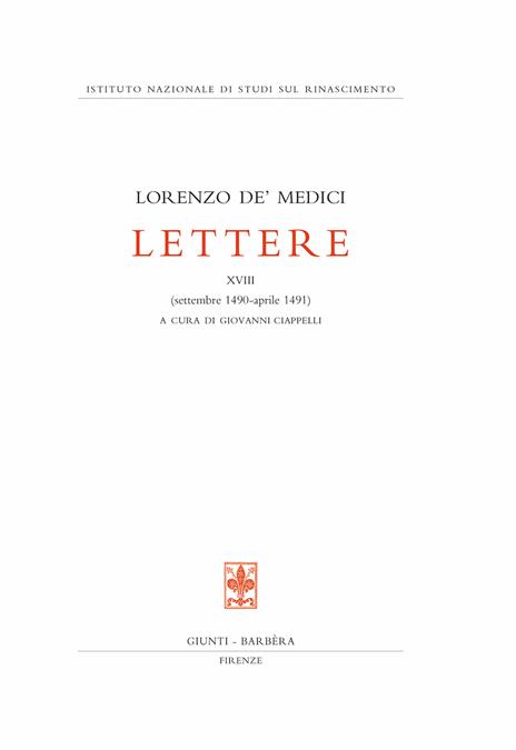 Lettere. Vol. 18: settembre 1490-aprile 1491. - Lorenzo de' Medici - 3