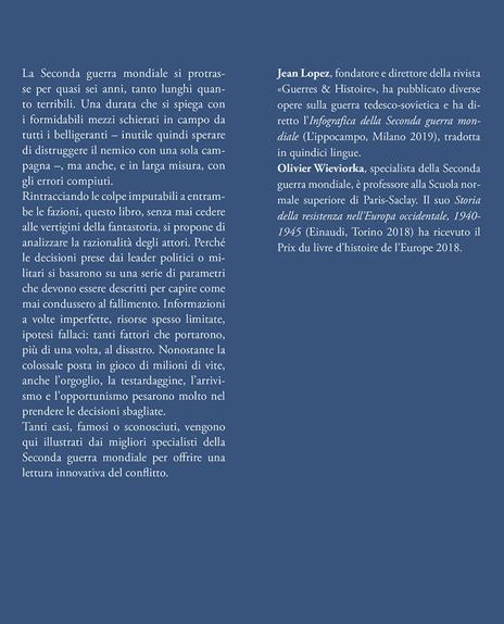 I grandi errori della II guerra mondiale. Le decisioni sbagliate, le catastrofi annunciate, i fallimenti militari - Jean Lopez,Olivier Wieviorka - 3