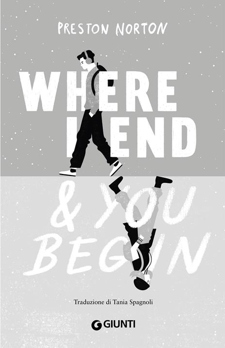 Where I end and you begin. Ediz. italiana - Preston Norton - 3