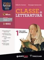 Classe di letteratura. Con Scrittura. Per le Scuole superiori. Con e-book. Con espansione online. Vol. 1