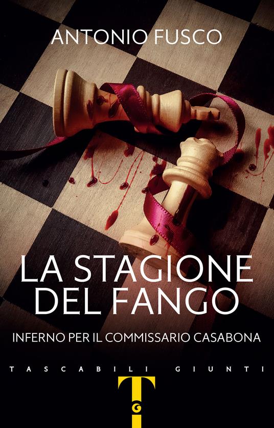 La stagione del fango. Inferno per il commissario Casabona - Antonio Fusco - copertina