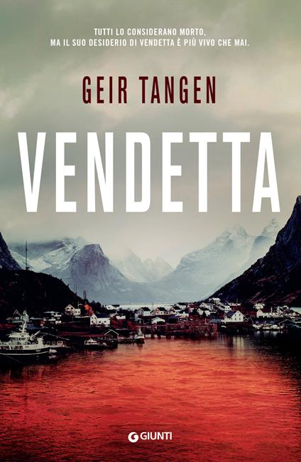 Vendetta - Geir Tangen,Margherita Podestà Heir - ebook