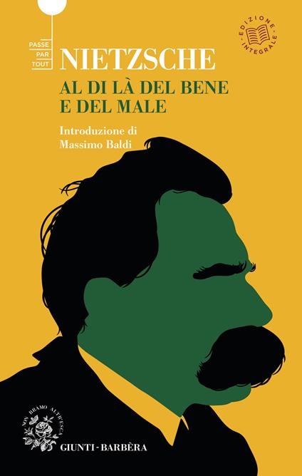 Al di là del bene e del male. Ediz. integrale - Friedrich Nietzsche,Giuseppina Quattrocchi - ebook