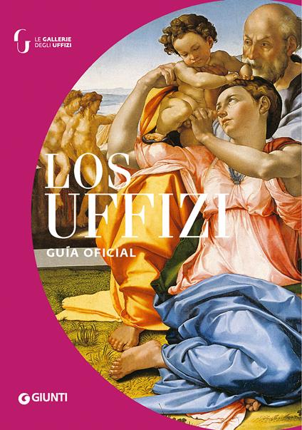 Los Uffizi. Guía oficial - Gloria Fossi - copertina