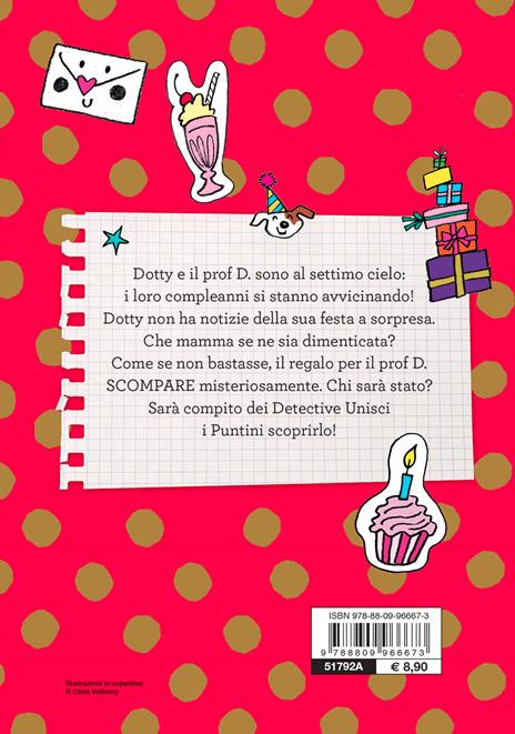 La sorpresa di compleanno. Dotty detective - Clara Vulliamy - 2