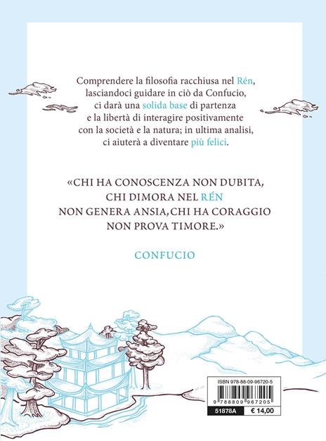 Rén. La via di Confucio alla serenità e all'armonia - Ooi Yen - 2
