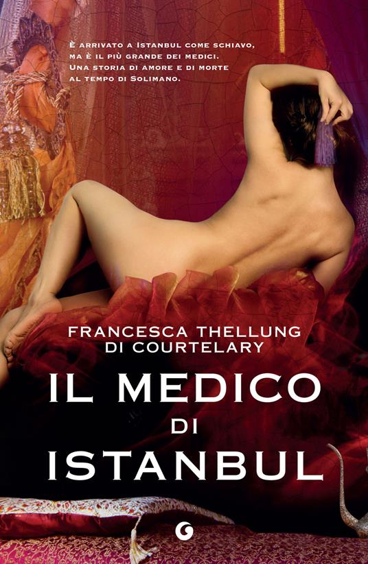Il medico di Istanbul - Francesca Thellung Di Courtelary - copertina
