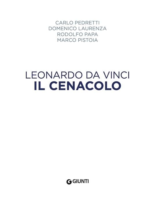 Leonardo da Vinci. Il Cenacolo. Ediz. a colori - Domenico Laurenza,Carlo Pedretti,Rodolfo Papa - 3
