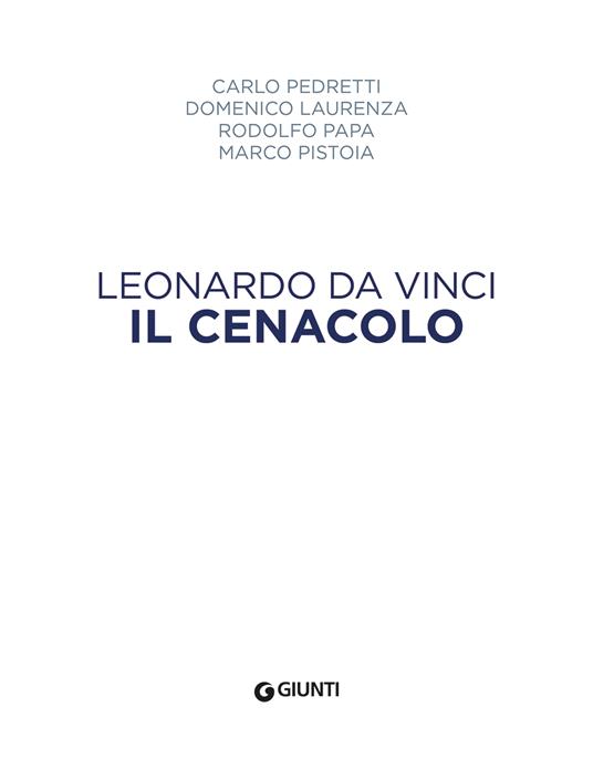 Leonardo da Vinci. Il Cenacolo. Ediz. illustrata - Domenico Laurenza,Carlo Pedretti,Rodolfo Papa - 3