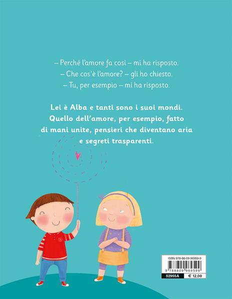 L'amore fa così. Alba. Ediz. a colori - Patrizia Rinaldi - 5
