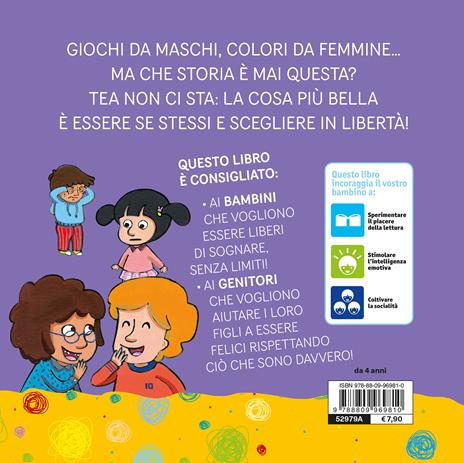 Chi lo dice che è da maschi o da femmine? Tea. Ediz. a colori - Silvia Serreli - 2