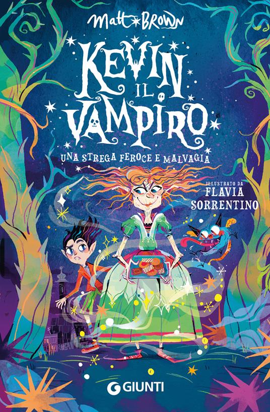 Una strega feroce e malvagia. Kevin il vampiro. Vol. 2 - Matt Brown - copertina