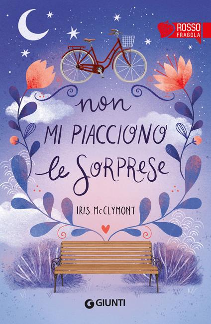 Non mi piacciono le sorprese - Iris McClymont,Elisa Paganelli - ebook