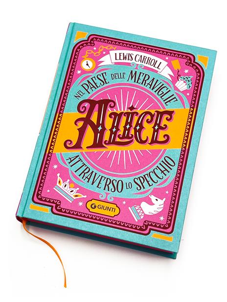 Alice nel paese delle meraviglie-Alice attraverso lo specchio - Lewis Carroll - 2