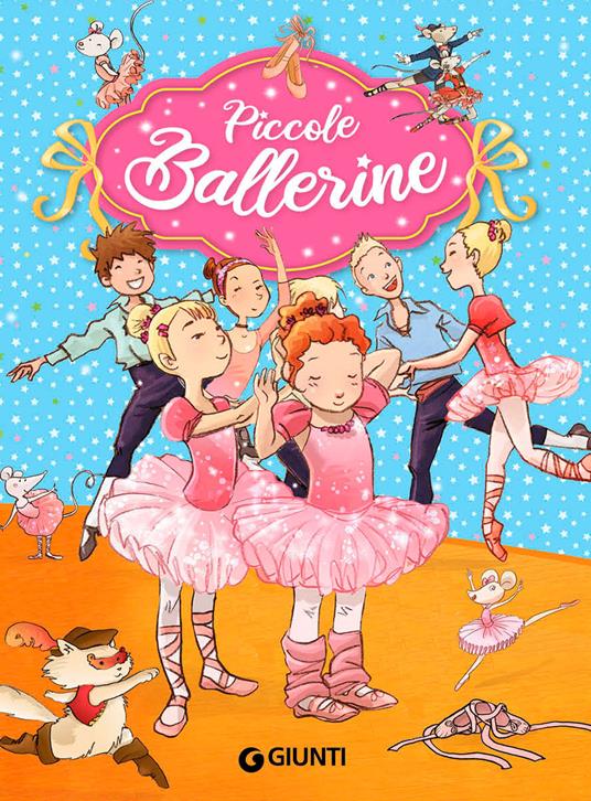 Piccole ballerine. Ediz. a colori - Rosalba Troiano - copertina