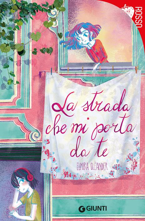 La strada che mi porta da te - Elmira Oleander - copertina