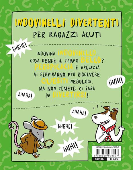 Indovinelli divertenti per ragazzi acuti - 2