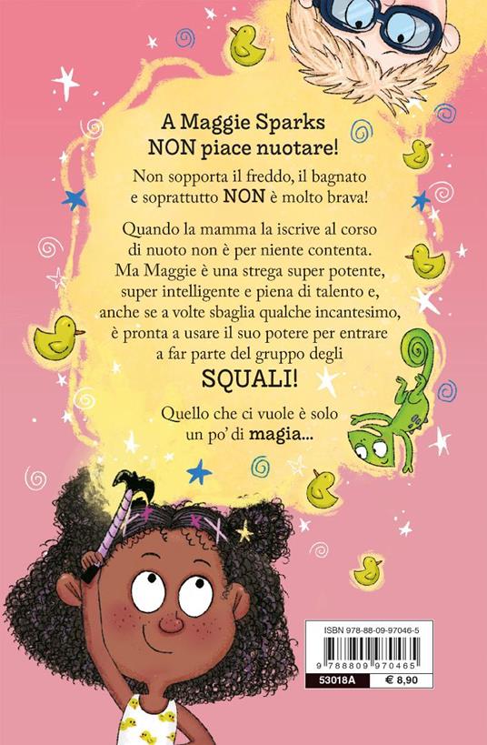 Squali in piscina! Maggie Sparks. Ediz. a colori - Steve Smallman - 2