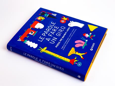 Le parole a fare un giro. Poesie per bambini liberi - Silvia Roncaglia,Roberto Piumini,Giuseppe Pontremoli - 3