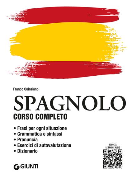 Spagnolo. Corso completo. Con File audio per il download - Franco Quinziano - copertina