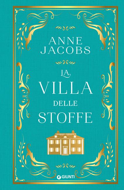 La Villa delle Stoffe - Anne Jacobs - copertina