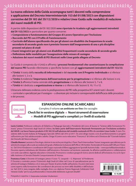 Il nuovo PEI su base ICF: guida alla compilazione. Nuova edizione aggiornata al Dl 153 del 01/08/2023, a partire dal Dl 182 del 29/12/2020. Ediz. ampliata. Con Contenuto digitale per accesso on line - Lucio Cottini,Claudia Munaro,Francesca Costa - 5