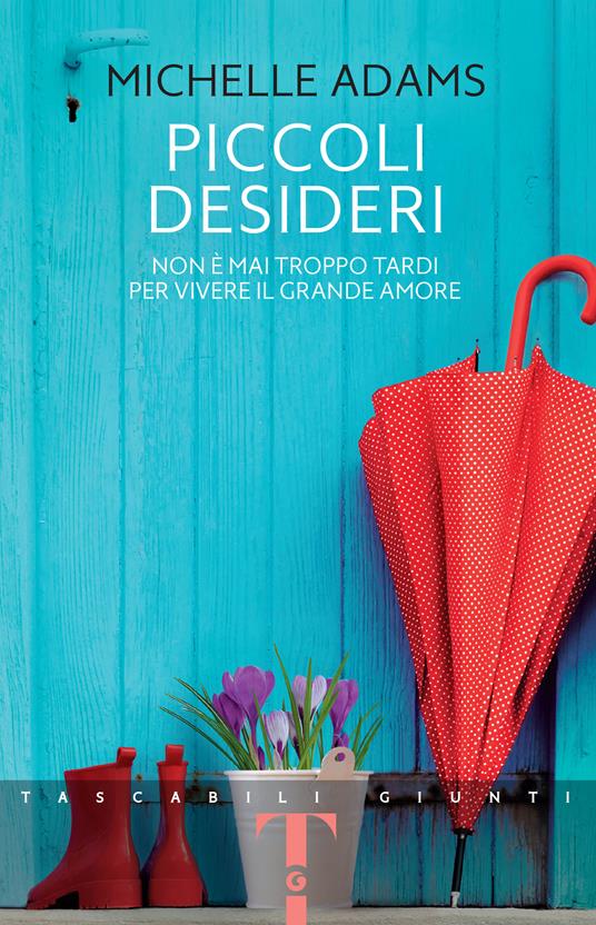 Piccoli desideri - Michelle Adams - copertina