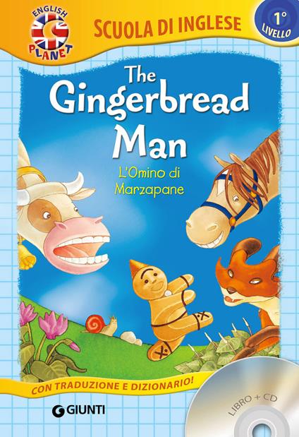 The gingerbread man. L'omino di marzapane. Ediz. a colori. Con CD Audio - copertina