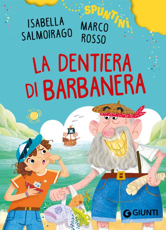 La dentiera di Barbanera - Isabella Salmoirago,Marco Rosso - copertina
